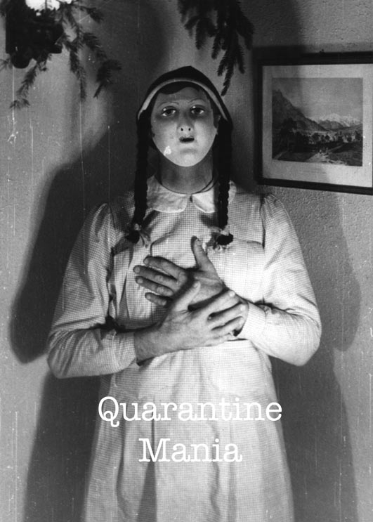 Quarantinemania